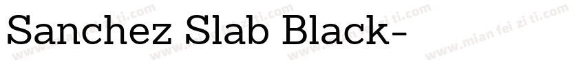 Sanchez Slab Black字体转换